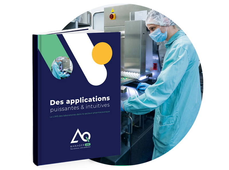 AQ Manager - Le LIMS des laboratoires dans le secteur pharmaceutique