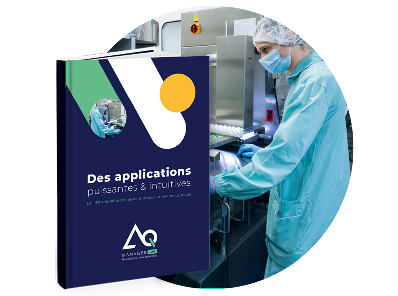 AQ Manager - Le LIMS des laboratoires dans le secteur pharmaceutique