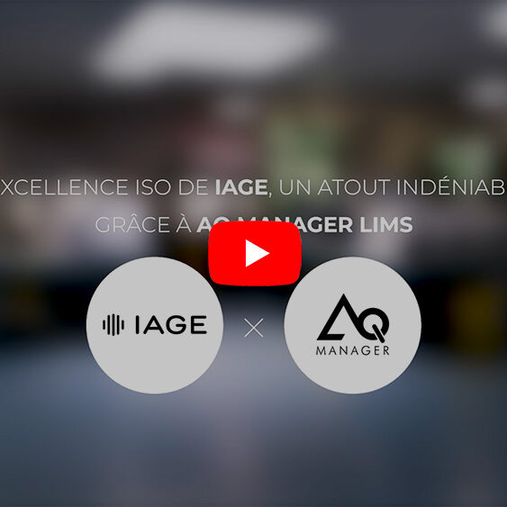 Vidéo Youtube sur l’excellence ISO de IAGE, un atout indéniable grâce à AQ Manager LIMS