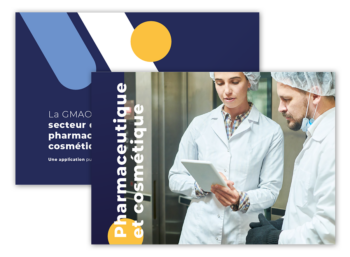 Brochure gratuite sur le logiciel de maintenance GMAO dans le secteur pharmaceutique et cosmétique